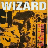 Wizard – Wizard In The City (2 MANO,TEMAZOOOOO DEL 92¡¡)