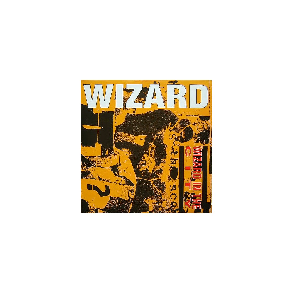 Wizard (2) – Wizard In The City (2 MANO,TEMAZOOOOO DEL 92¡¡)