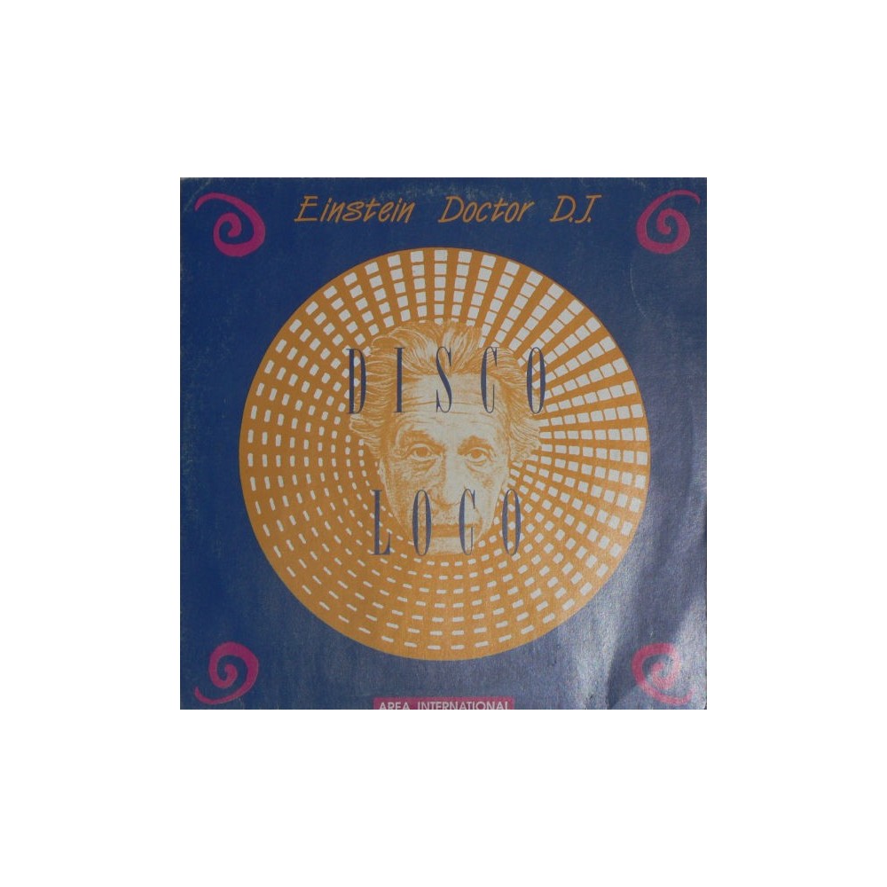 Einstein Doctor DJ – Disco Loco (2  MANO,SELLO AREA INTERNACIONAL¡)