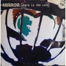 Mirror – Where Is The Love (2 MANO,CANTADO REMEMBER MUY BUENO¡¡)