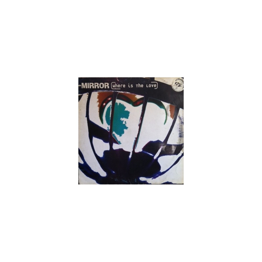 Mirror – Where Is The Love (2 MANO,CANTADO REMEMBER MUY BUENO¡¡)