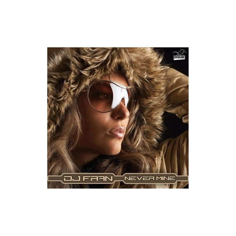 DJ Fran  – Never Mine (2 MANO,COMO NUEVO¡¡)
