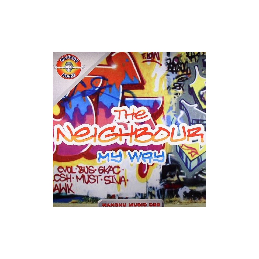 The Neighbour  – My Way (2 MANO,WANCHU MUSIC¡)