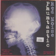 Rednoise – Phuntastic (2 MANO,SONI LIMITE)