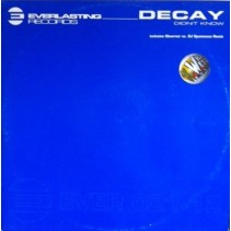 Decay – Didn't Know (CANTADITO IMPORT MUY BUENO¡¡)