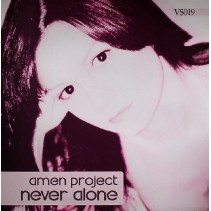Amen Project – Never Alone (2 MANO,CANTADITA¡)