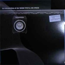 DJ Herrera & DJ Xesc – We'll Be Free(2 MANO,COMO NUEVO¡¡ CORTE B2 COLISEUM¡)