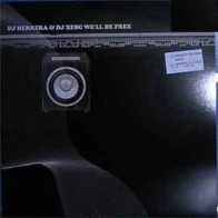 DJ Herrera & DJ Xesc – We'll Be Free(2 MANO,COMO NUEVO¡¡ CORTE B2 COLISEUM¡)