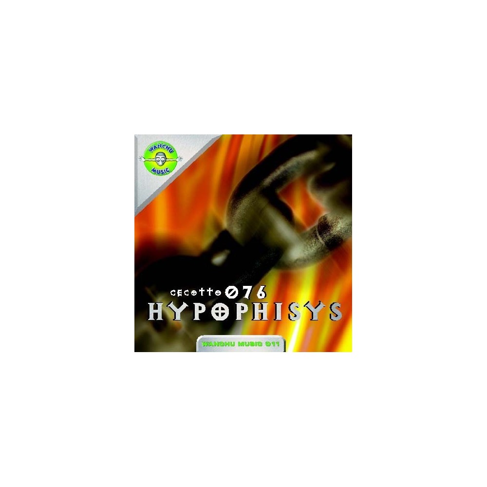 Hypophisys – Cecotto 076 (2 MANO,WANCHU MUSIC¡¡)