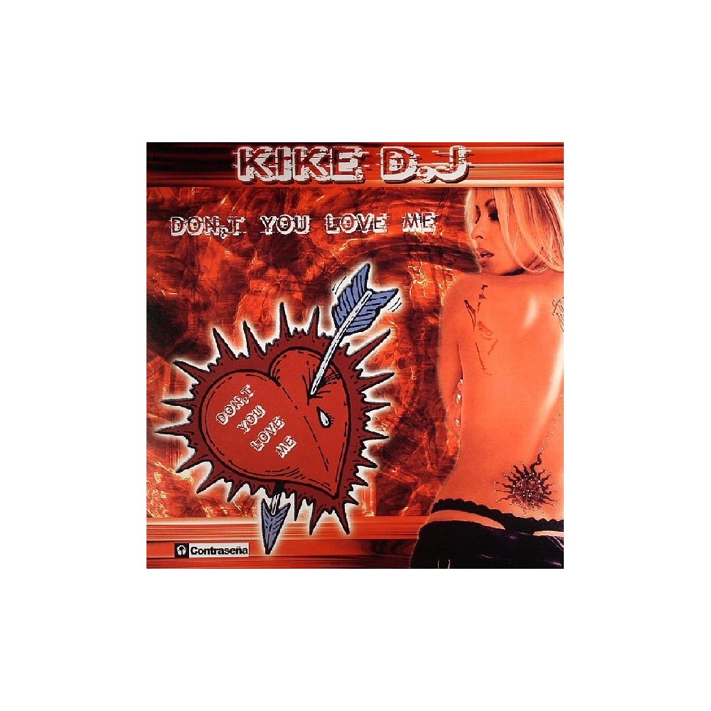 Kike D.J – Don't You Love Me (COMO NUEVO¡¡)
