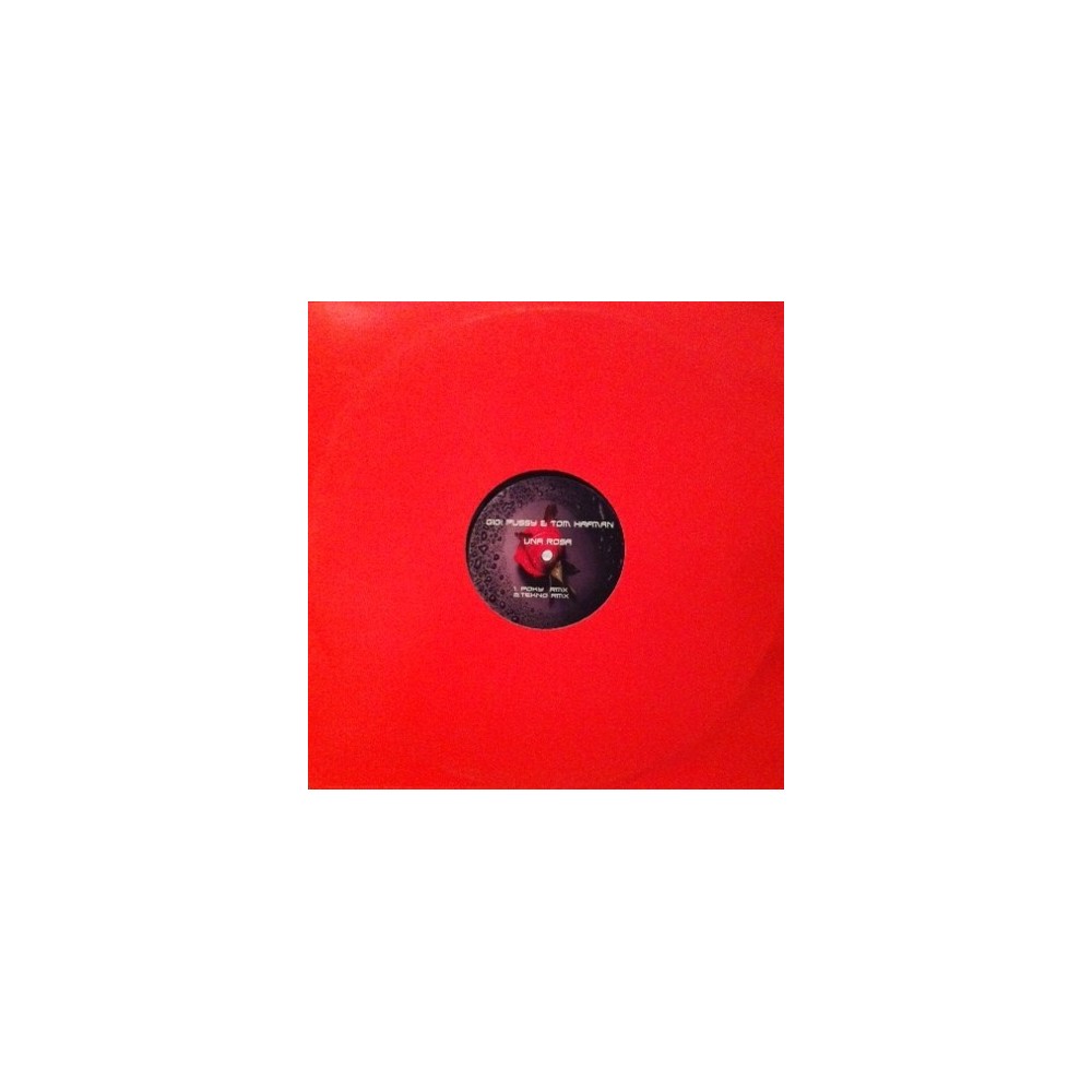 Gigi Pussy Vs Tom Hafman - Una rosa/Dj Dean - Ballanation(MUY BUSCADO.INCLUE TECHNAZO¡¡)