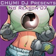 Chumi DJ – No Reason 06(INCLUYE ORIGINAL¡)