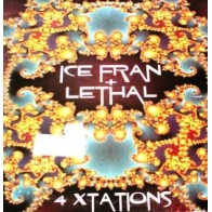 Ice Fran & Lethal – 4 Xtations (2 MANO,TEMAZO SELLO MADE IN DJ)