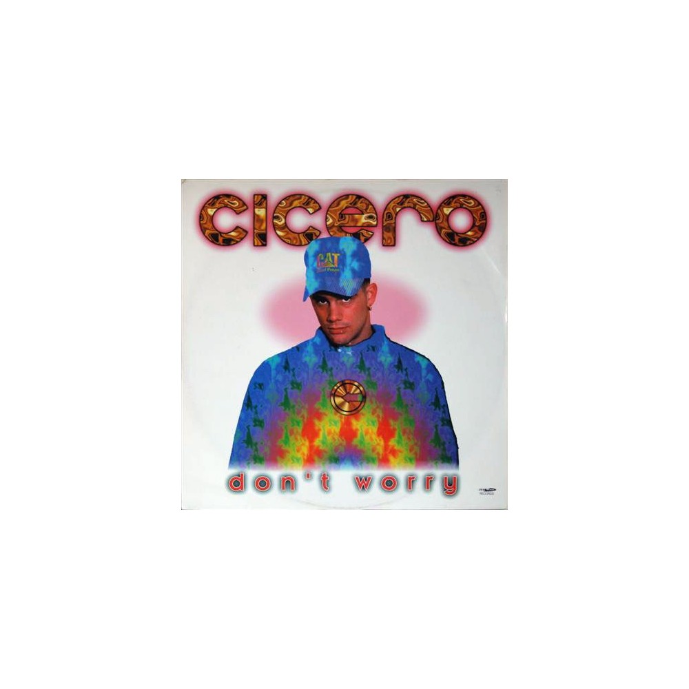 Cicero – Don't Worry (2 MANO,TEMAZO CANTADO DEL 96¡¡)