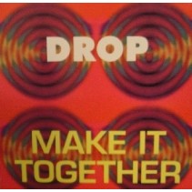 Drop  – Make It Together (2 MANO,REMEMBER 90'S¡)