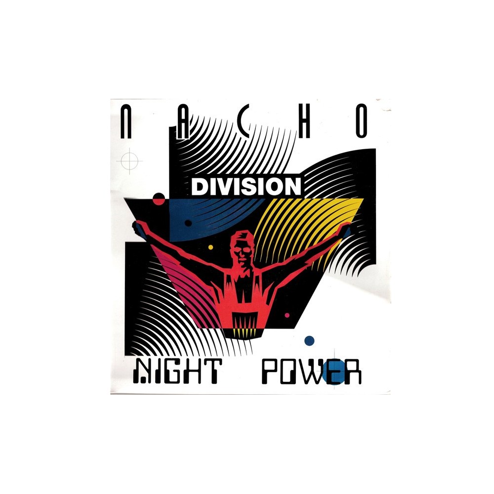 Nacho Division – Night Power (2 MANO,TEMAZOS¡¡)
