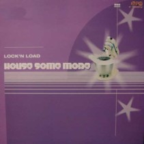 Lock 'N Load – House Some More (NUEVO)