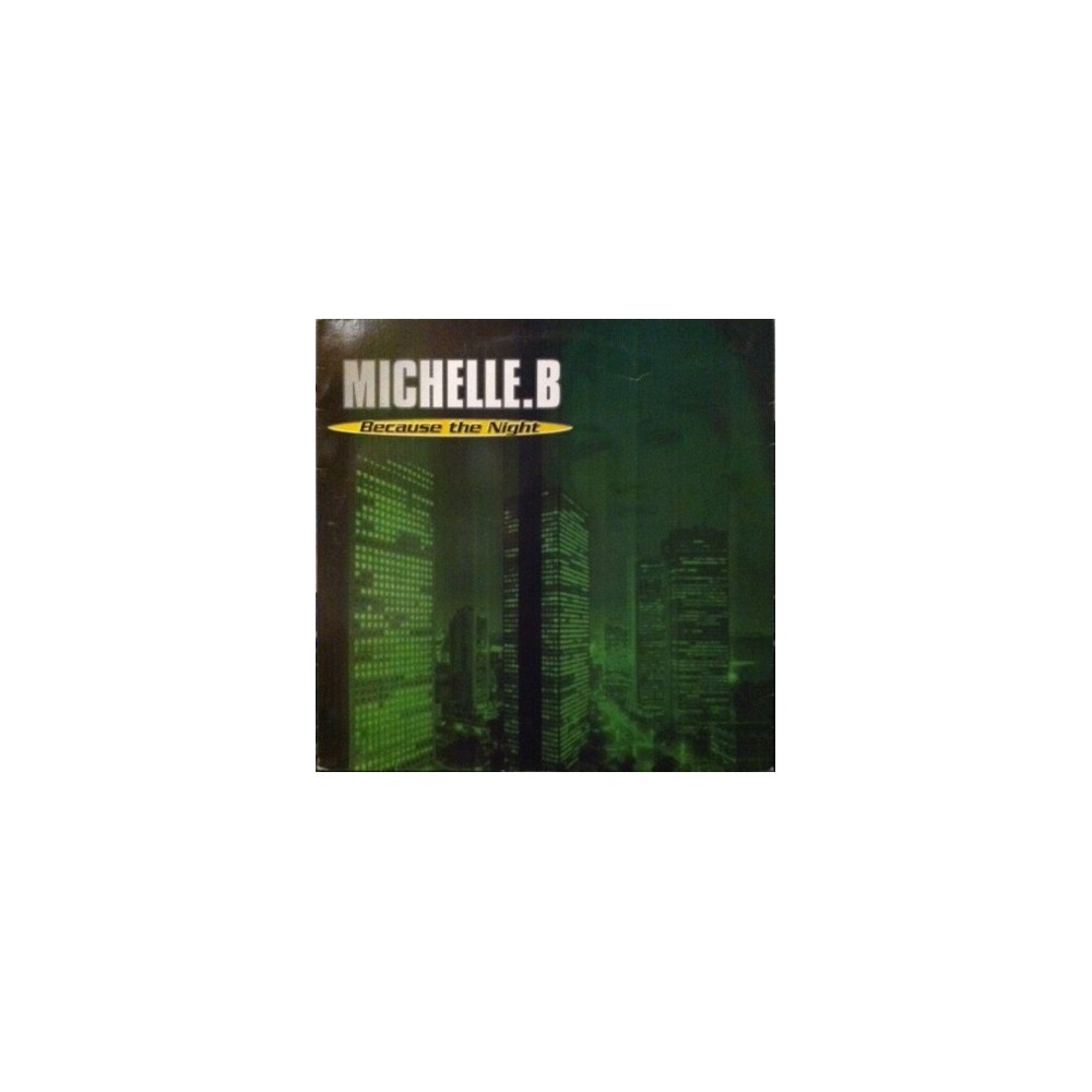 Michelle. B – Because The Night (2 MANO,CANTADITO 90'S¡¡)