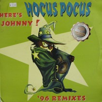 Hocus Pocus – Here's Johnny! ('96 Remixes) (2 MANO,TEMAZO B2¡¡)