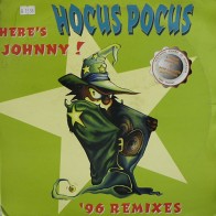 Hocus Pocus – Here's Johnny! ('96 Remixes) (2 MANO,TEMAZO B2¡¡)