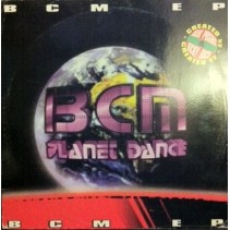 BCM Planet Dance – BCM E.P(2 MANO,CARA A MUY BUENA¡¡)
