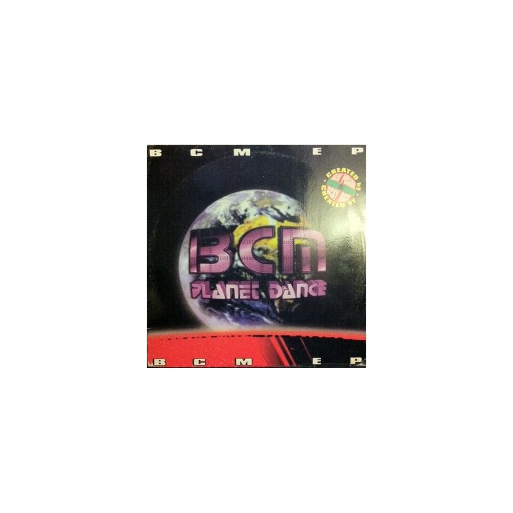 BCM Planet Dance – BCM E.P(2 MANO,CARA A MUY BUENA¡¡)