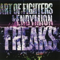 Art Of Fighters & Endymion – Freaks 