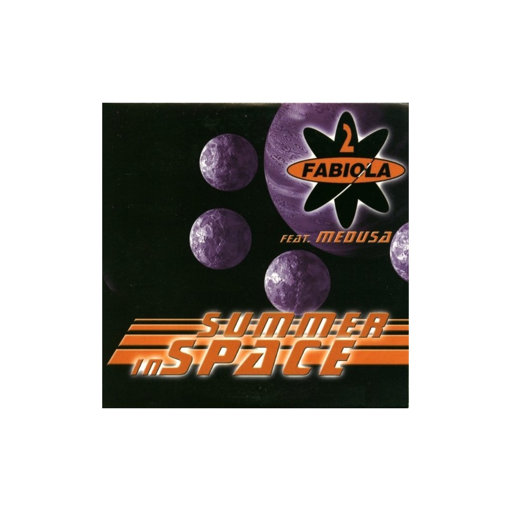 2 Fabiola Feat. Medusa  - Summer In Space (2 MANO,VALE MUSIC)