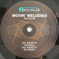 Movin' Melodies – P.A.R.T.Y. 99 (2 MANO,MUY BUSCADO¡¡)