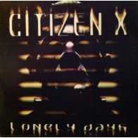 Citizen X – Lonely Days (2 MANO,HARD-TRANCE  AÑO 97¡)