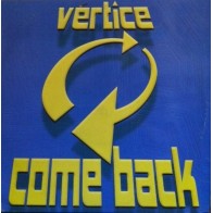 Vertice – Come Back (2 MANO,TEMAZO KKO BY PACO GARCIA¡¡)
