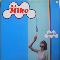 DJ Miko – Sky High (2 MANO,TEMAZO REMEMBER¡¡)