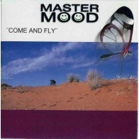 Master Mood – Come And Fly (2 MANO,CANTADO REMEMBER)