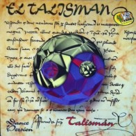 Talisman - El talisman(CANTADITO ITALO,MUY BUENO¡¡)