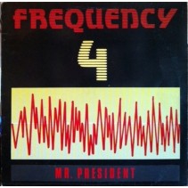 Frequency 4 – Mr. President (2 MANO,PELOTAZO DEL 92¡¡)