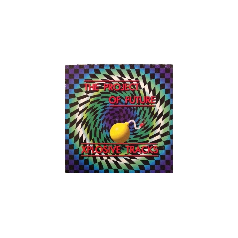 The Project Of Future  – Xplosive Tracks (2 MANO,PELOTAZO MAKINARIA¡¡)