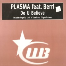 Plasma – Do U Believe (2 MANO,BASE REMEMBER JUGUETONA¡¡)