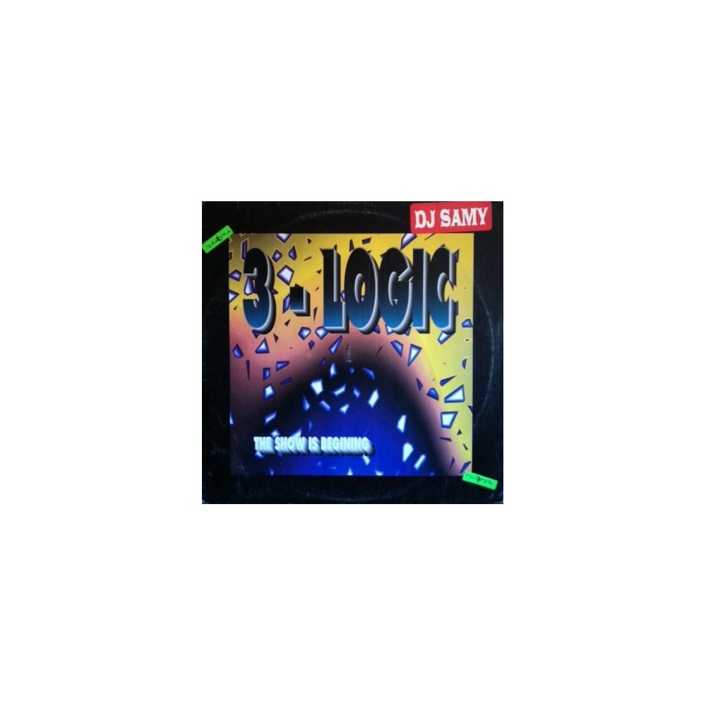 3-Logic – The Show Is Begining (2 MANO,GLASS RECORDS¡¡)