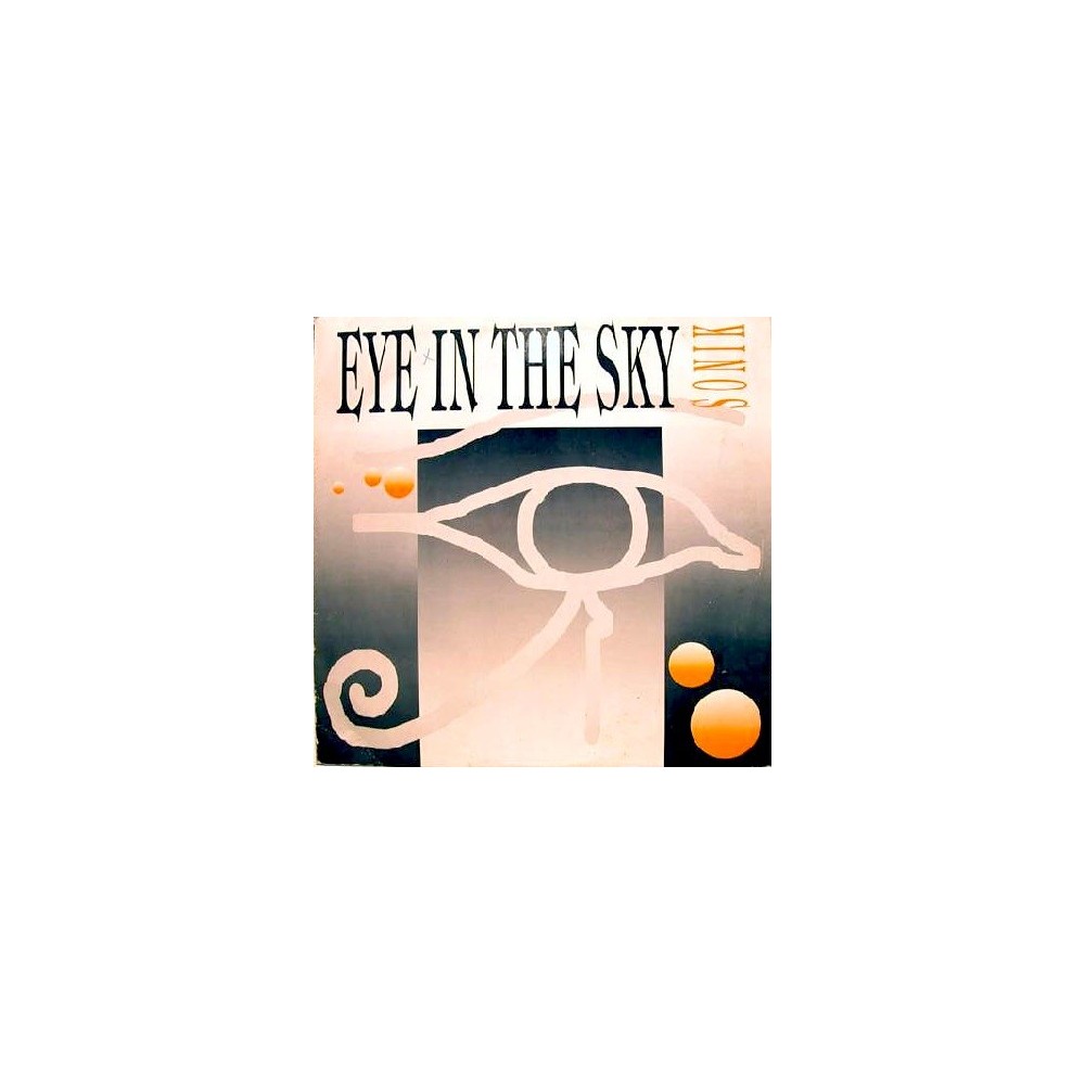 Sonik – Eye In The Sky (2 MANO,CANTADITO 90'S¡¡)