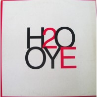 H2O - Oye (2 MANO,PELOTAZO ACTV  SELLO BOL RECORDS MUY BUSCADO¡¡)