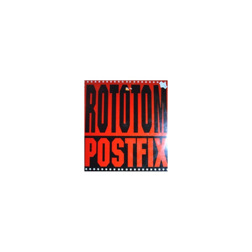 Postfix – Rototom (2 MANO,SELLO MAX MUSIC,CLASICO CHOCOLATERO¡)