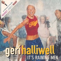 Geri Halliwell – It's Raining Men  (2 MANO,TEMAZO CANTADITO¡¡)