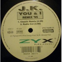JK – You & I (Remix '95) (2 MANO,COMO NUEVO.SELLO ZYX,TEMAZO¡¡)