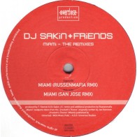 DJ Sakin + Friends – Miami - The Remixes (TEMAZO ROCKOLA,MAÑANITAS¡¡ COPIA IMPORT¡¡)