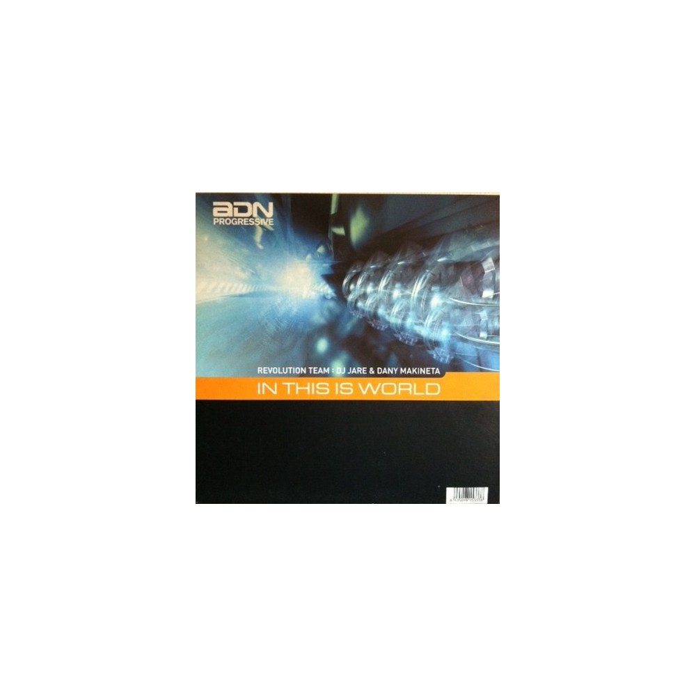 Revolution Team  : DJ Jare  & Dani Makineta - In This World(Tema buscado¡¡)