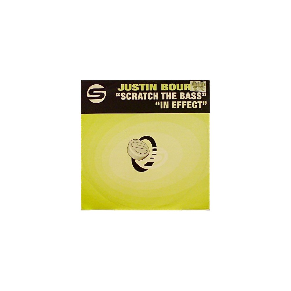 Justin Bourne – Scratch The Bass / In Effect (COPIA IMPORT,HARDHOUSE UK¡¡)