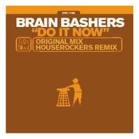 Brain Bashers – Do It Now (DISCO 1)