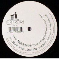 Miss Behavin - Such A Good Feelin / Signum –  Just Do It 