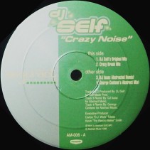 DJ Self – Crazy Noise (2 MANO,COMO NUEVO.BOMBAZO DEL AMERICANO DEL 98¡¡¡)