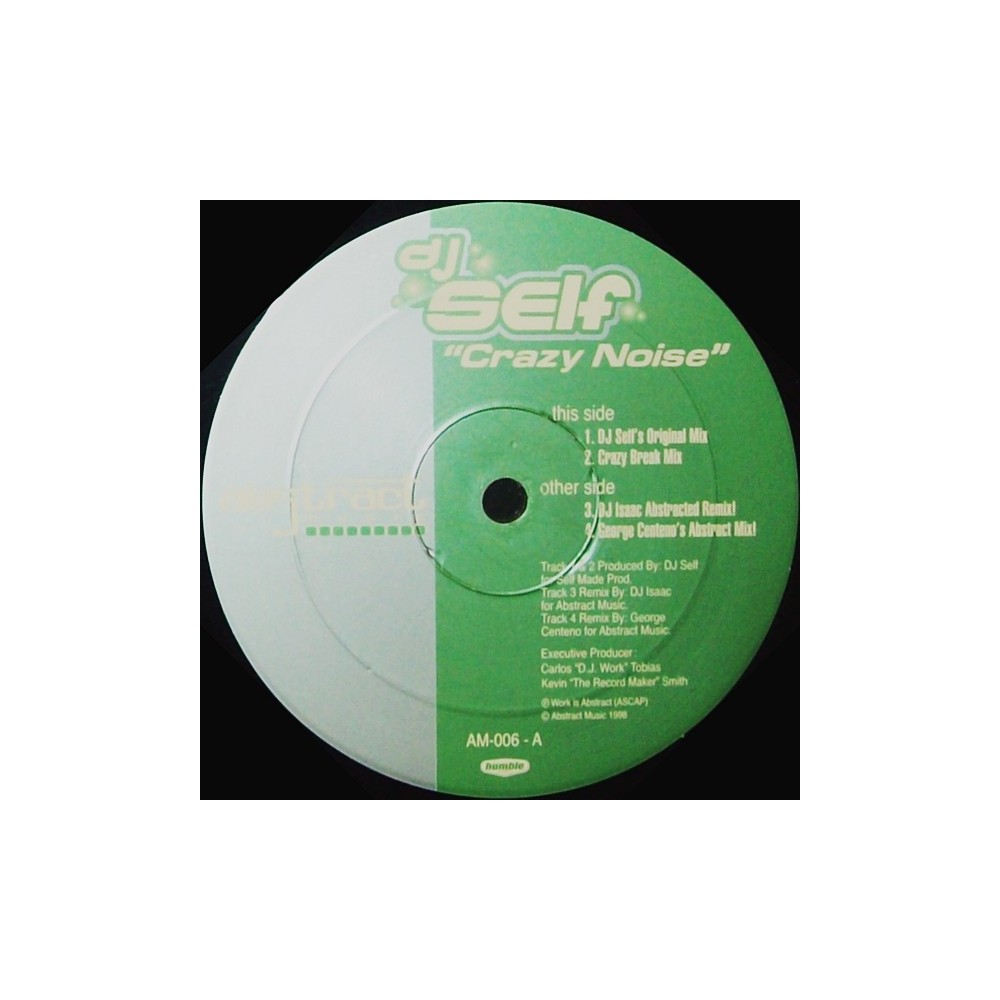 DJ Self – Crazy Noise (2 MANO,COMO NUEVO.BOMBAZO DEL AMERICANO DEL 98¡¡¡)